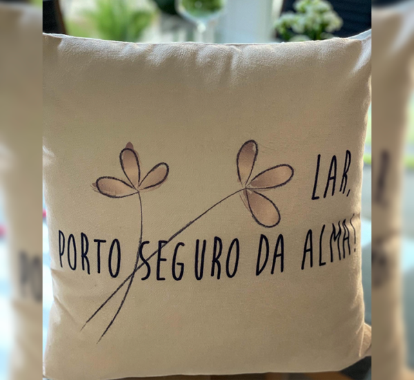 Capa de Almofada Lar, Porto Seguro da Alma